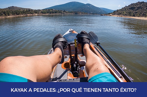 Pedal kayak: the reasons for its success