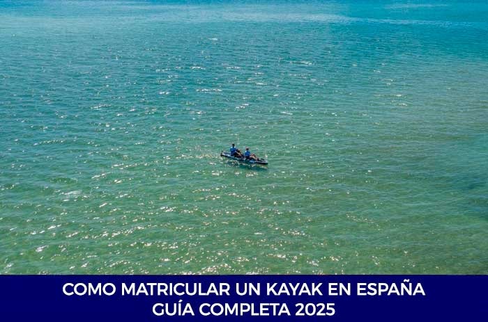 Cómo matricular un kayak en España
